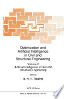 Optimization and Artificial Intelligence in Civil and Structural Engineering [E-Book] : Volume II: Artificial Intelligence in Civil and Structural Engineering /