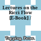 Lectures on the Ricci Flow [E-Book] /