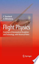 Flight Physics [E-Book] : Essentials of Aeronautical Disciplines and Technology, with Historical Notes /