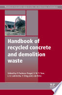 Handbook of recycled concrete and demolition waste [E-Book] /