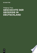 Geschichte der Geodäsie in Deutschland [E-Book].