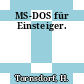 MS-DOS für Einsteiger.
