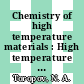 Chemistry of high temperature materials : High temperature chemistry of oxides : all union conference 0002 : Leningrad, 26.11.65-29.11.65.