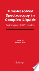 Time-Resolved Spectroscopy in Complex Liquids [E-Book] : An Experimental Perspective /