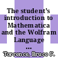 The student's introduction to Mathematica and the Wolfram Language [E-Book] /