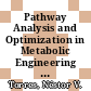 Pathway Analysis and Optimization in Metabolic Engineering [E-Book] /
