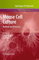 Mouse Cell Culture [E-Book] : Methods and Protocols /