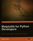 Matplotlib for Python developers : build remarkable publication quality plots the easy way /