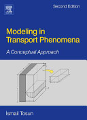 Modeling in transport phenomena : a conceptual approach /