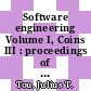 Software engineering Volume I, Coins III : proceedings of the Third Symposium on Computer and Information Sciences held in Miami Beach, Florida, December, 1969 [E-Book] /