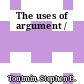 The uses of argument /