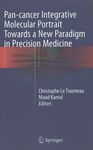 Pan-cancer integrative molecular portrait towards a new paradigm in precision medicine /