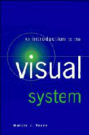 An introduction to the visual system /