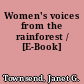 Women's voices from the rainforest / [E-Book]