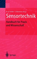 Sensortechnik : Handbuch für Praxis und Wissenschaft : mit 122 Tabellen /