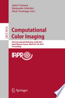 Computational Color Imaging [E-Book] : 5th International Workshop, CCIW 2015, Saint Etienne, France, March 24-26, 2015, Proceedings /