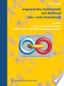 Angewandte Mathematik mit Mathcad Lehr- und Arbeitsbuch [E-Book] : Band 4: Reihen, Transformationen, Differential- und Differenzengleichungen /