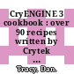CryENGINE 3 cookbook : over 90 recipes written by Crytek developers for creating third-generation real-time games [E-Book] /