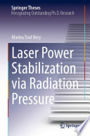 Laser Power Stabilization via Radiation Pressure [E-Book] /
