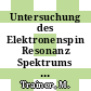 Untersuchung des Elektronenspin Resonanz Spektrums von matrixisoliertem CLO [E-Book] /