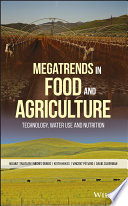 Megatrends in food and agriculture : technology, water use and nutrition [E-Book] /