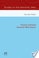 Process-oriented semantic web search [E-Book] /
