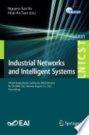 Industrial Networks and Intelligent Systems [E-Book] : 9th EAI International Conference, INISCOM 2023, Ho Chi Minh City, Vietnam, August 2-3, 2023, Proceedings /