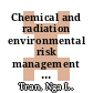 Chemical and radiation environmental risk management at the crossroads : case studies [E-Book] /