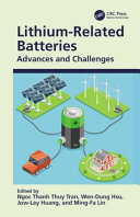 Lithium-related batteries : advances and challenges /