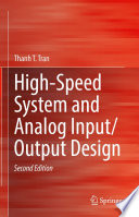 High-Speed System and Analog Input/Output Design [E-Book] /
