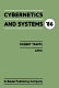 Cybernetics and systems. 1986 : European meeting on cybernetics and systems research. 0008: proceedings : Wien, 01.04.86-04.04.86.