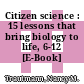 Citizen science : 15 lessons that bring biology to life, 6-12 [E-Book] /