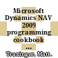 Microsoft Dynamics NAV 2009 programming cookbook : build better business applications with NAV [E-Book] /