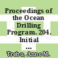 Proceedings of the Ocean Drilling Program. 204. Initial reports : drilling gas hydrates on hydrate ridge, cascadia continental margin : covering leg 204 of the cruises of the drilling vessel JOIDES Resolution, Victoria, British Columbia, Canada, to Victoria, British Columbia, Canada sites 1244 - 1252 7 July - 2 September 2002 /