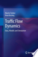 Traffic Flow Dynamics [E-Book] : Data, Models and Simulation /