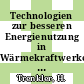 Technologien zur besseren Energienutzung in Wärmekraftwerken : Fachtagung : Essen, 04.02.76-05.02.76.