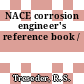 NACE corrosion engineer's reference book /