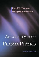 Advanced space plasma physics /