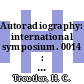 Autoradiography: international symposium. 0014 : Friedrichroda, 19.11.84-23.11.84.