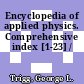 Encyclopedia of applied physics. Comprehensive index [1-23] /