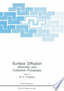 Surface Diffusion [E-Book] : Atomistic and Collective Processes /