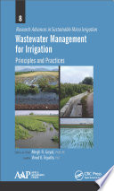 Wastewater management for irrigation : principles and practices [E-Book] /