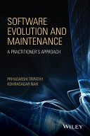Software evolution and maintenance : a practitioner's approach [E-Book] /