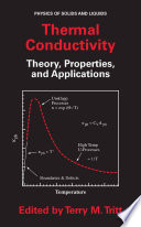 Thermal Conductivity [E-Book] : Theory, Properties, and Applications /