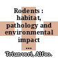Rodents : habitat, pathology and environmental impact [E-Book] /