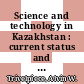 Science and technology in Kazakhstan : current status and future prospects [E-Book] /