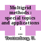 Multigrid methods : special topics and applications : European Conference on Multigrid Methods : 0002: papers : Köln, 01.10.85-04.10.85.
