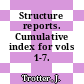 Structure reports. Cumulative index for vols 1-7.
