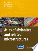 Atlas of Mylonites - and related microstructures [E-Book] /