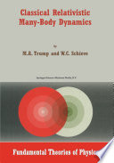 Classical Relativistic Many-Body Dynamics [E-Book] /